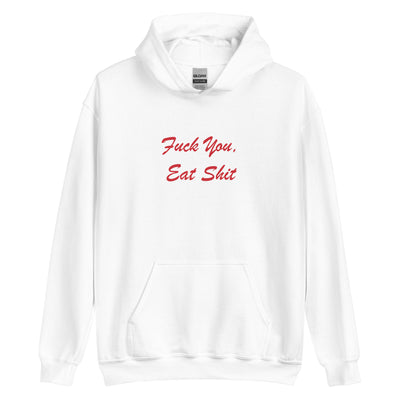 BNB: F*ck You Eat Sh*t Hoodie