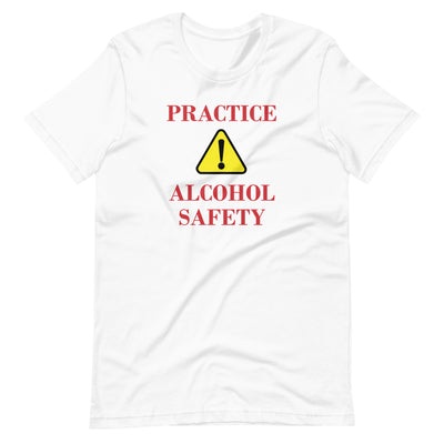 BNB: Practice Alcohol Safety T-Shirt