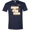 Brew City B*tch T-Shirt