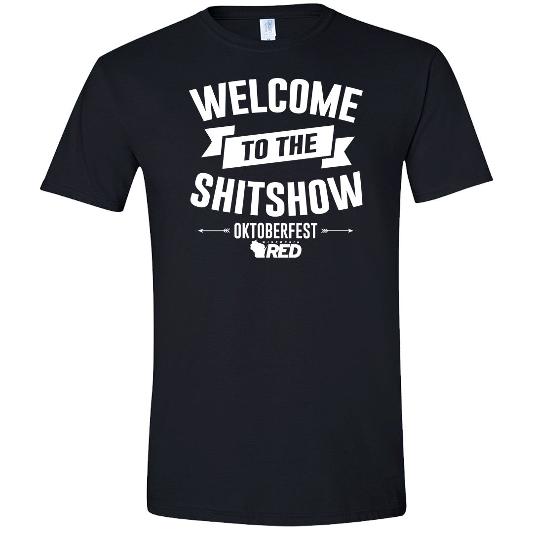 Oktoberfest: Welcome to the Sh*tshow T-Shirt