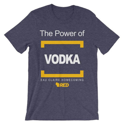 Eau Claire Homecoming: The Power of Booze T-Shirt