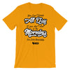 Eau Claire: Homecoming - Start in the Morning T-Shirt