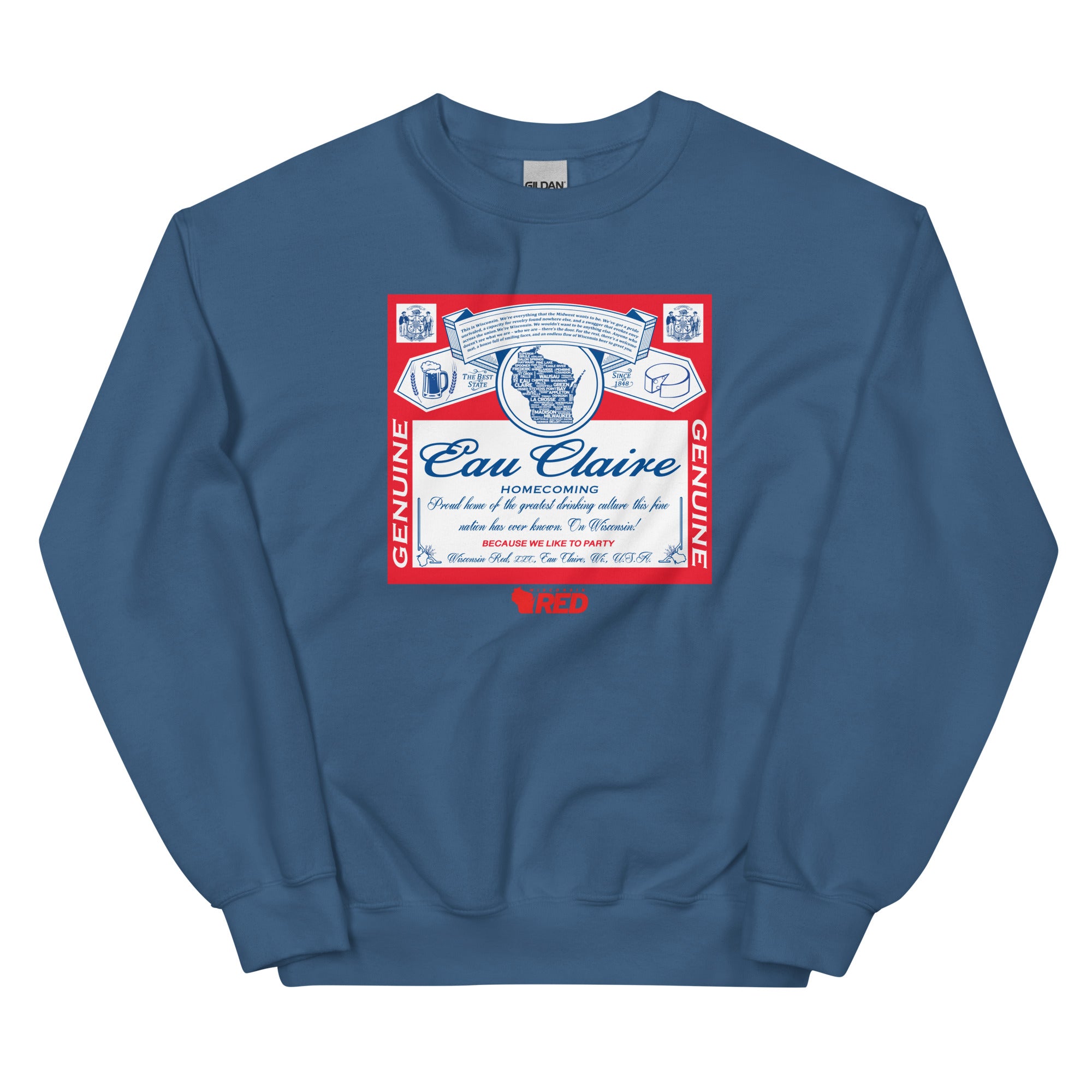 Eau Claire: Homecoming - King of Parties Sweatshirt