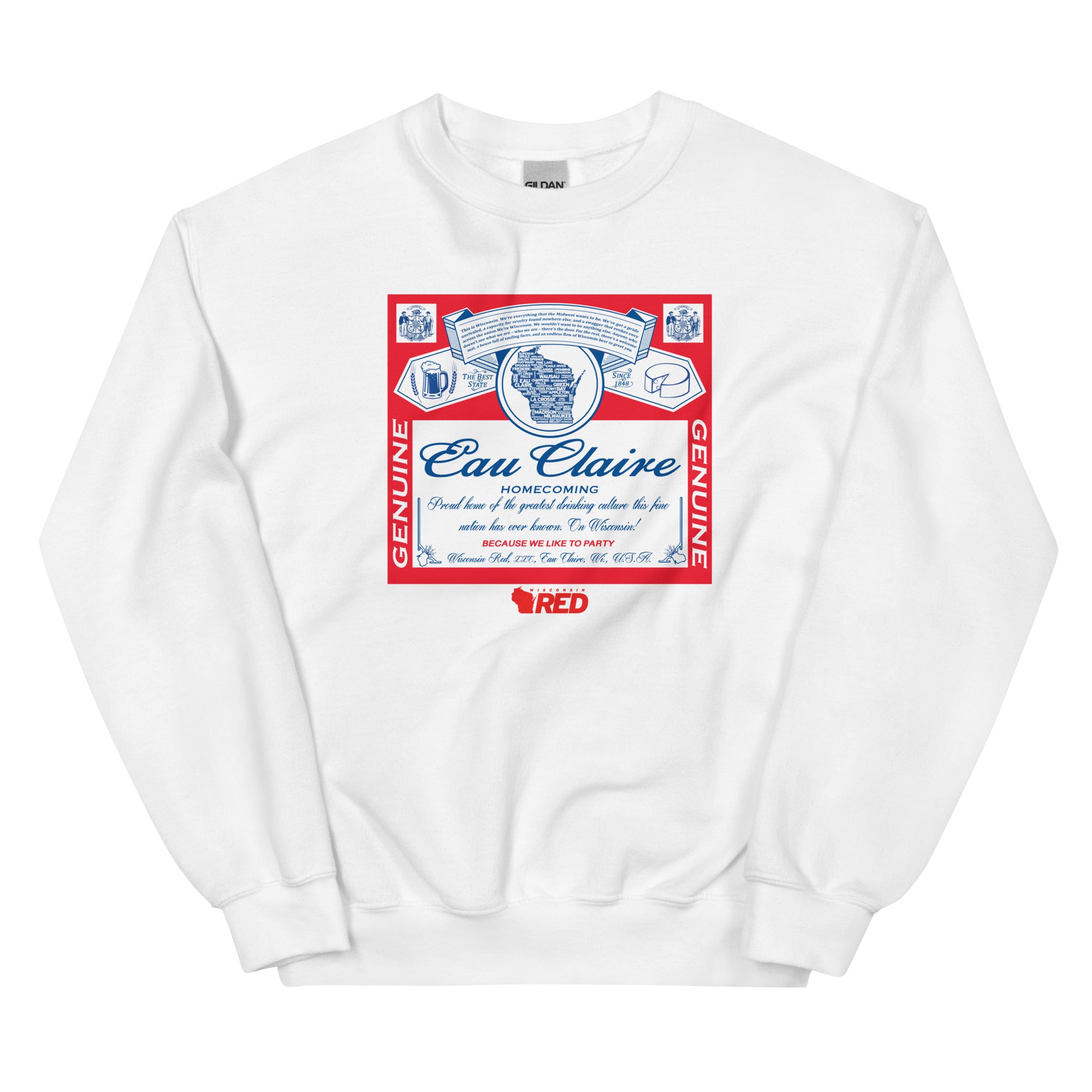 Eau Claire: Homecoming - King of Parties Sweatshirt