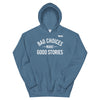 Bad Choices Make Good Stories Hoodie