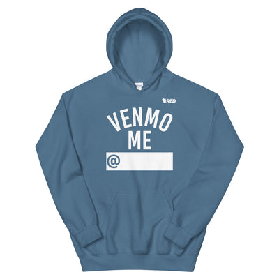 Venmo Me Hoodie