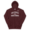 Bad Choices Make Good Stories Hoodie