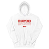 Madison: Mifflin 2021 - It Happened Hoodie